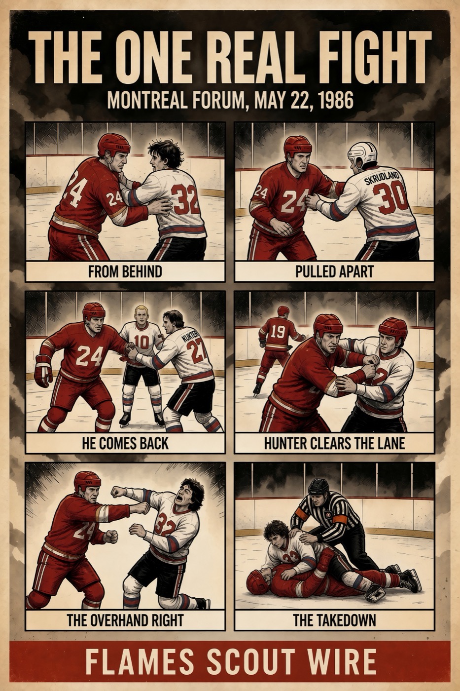 Six-panel illustrated poster titled The One Real Fight, Montreal Forum, May 22, 1986, showing the sequence in order: a red-sweatered Calgary player numbered 24 catching a white-sweatered Montreal player numbered 32 in a headlock from behind, the two being pulled apart by a Montreal player, the Calgary player returning, a teammate clearing the traffic, an overhand right landing, and the Montreal player taking the bigger man down to the ice as an official reaches in.